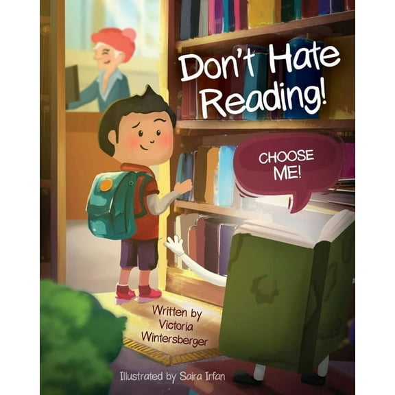 Don't Hate Reading! Choose Me!, (Paperback)