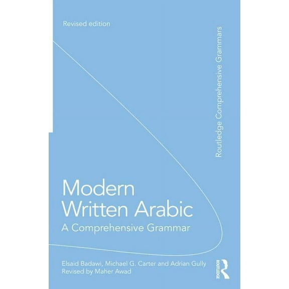 Routledge Comprehensive Grammars Modern Written Arabic: A Comprehensive Grammar, (Paperback)