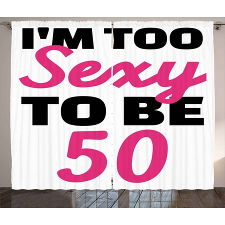 50th Birthday Decorations Curtains 2 Panels Set, Too Sexy To Be Fifty Funny Pictogram with Hand Writing, Window Drapes for Living Room Bedroom, 108W X 90L Inches, Pink Black White, by