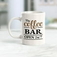 thumbnail image 4 of The Coffee Bar Open 24/7 11oz Ceramic Coffee Mug | Funny Coffee Cups, 4 of 6