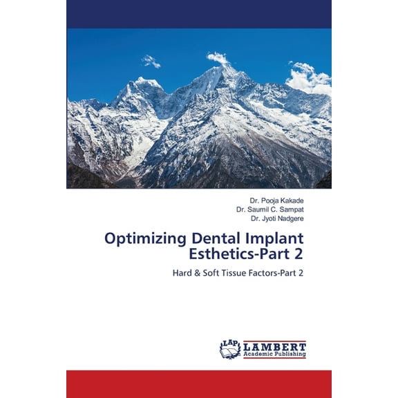 Optimizing Dental Implant Esthetics-Part 2, (Paperback)