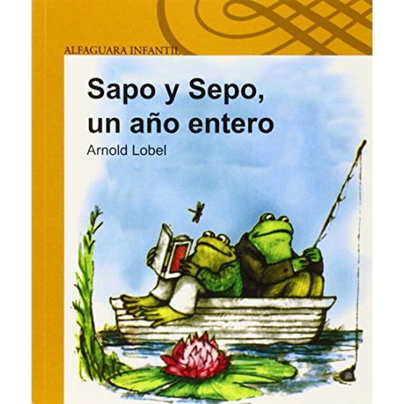 Pre-Owned Sapo y Sepo, un ao entero (Sapo Y Sepo / Frog And Toad) (Spanish Edition), 9788420430522, 8420430528, Paperback,