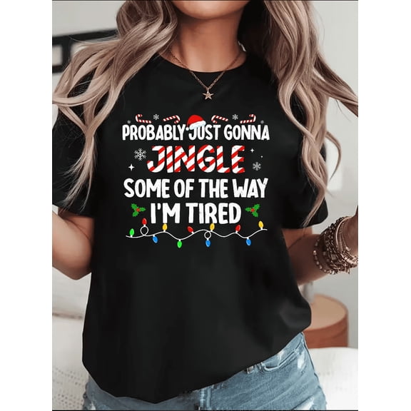 Probably Going To Jingle Part Way Holiday Humor Funny Unisex T-Shirt V13905, up to Size 5XL