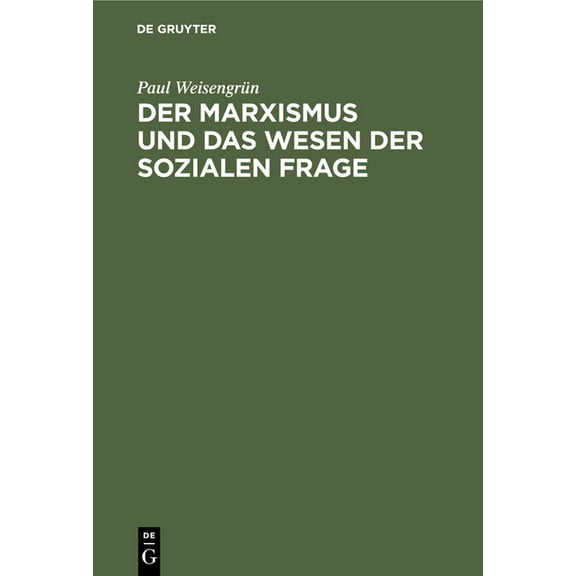 Der Marxismus Und Das Wesen Der Sozialen Frage (Hardcover)
