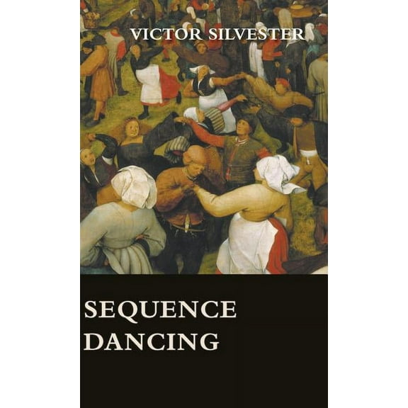 Sequence Dancing (Hardcover)