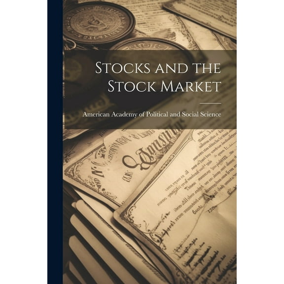 Stocks and the Stock Market (Paperback)