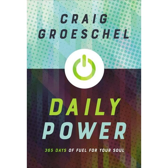 Daily Power: 365 Days of Fuel for Your Soul, (Hardcover)