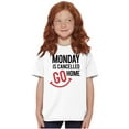 thumbnail image 4 of Monday Cancelled Go Home Weekend Vibe Crewneck T Shirts Boy Girl Teen Brisco Brands M, 4 of 6