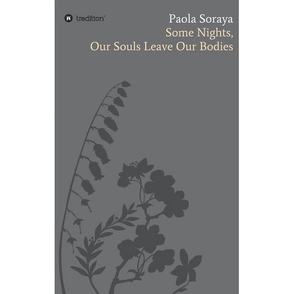 Some Nights: Our Souls Leave Our Bodies (Hardcover)