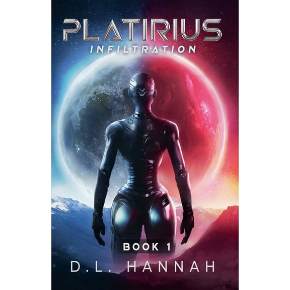 Platirius Platirius Infiltration Book I, Book 1, (Paperback)
