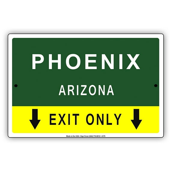 Phoenix Arizona Exit Only With Pointer Arrow Direction Way Road Signs Alert Caution Warning Aluminum Metal Sign 18"x24" Plate