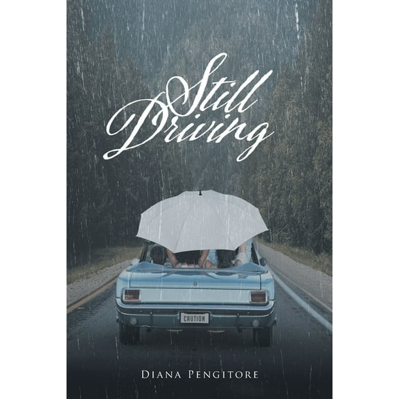 Still Driving (Paperback)