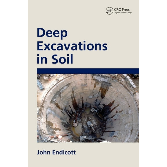 Deep Excavations in Soil, (Paperback)
