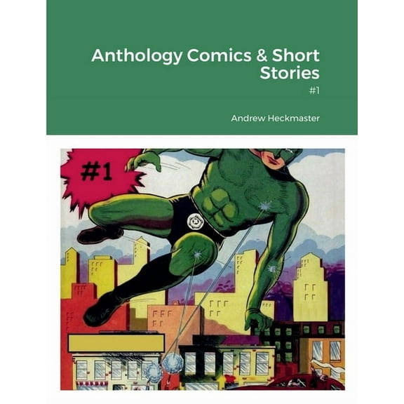 Anthology Comics & Short Stories: #1, (Paperback)
