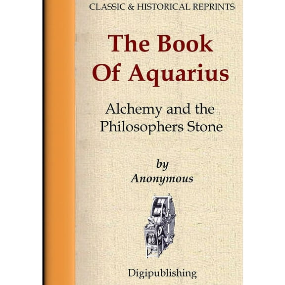 The Book Of Aquarius - Alchemy and the Philosophers Stone, (Paperback)