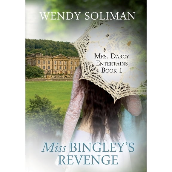 Miss Bingley's Revenge, (Paperback)