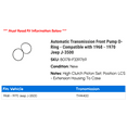 thumbnail image 2 of Automatic Transmission Front Pump O-Ring - Compatible with 1968 - 1970 Jeep J-3500 1969, 2 of 2