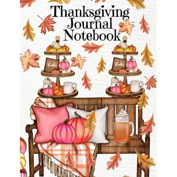 Thanksgiving Journal Notebook: Fall 2020-2021 Composition Book To Write In Ideas For Holiday Decoration, Shopping List, , (Paperback)