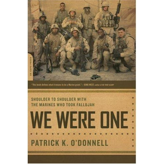 We Were One: Shoulder to Shoulder with the Marines Who Took Fallujah (Paperback)