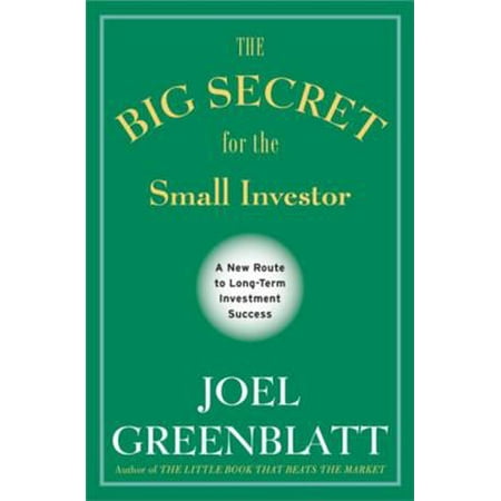 The Big Secret for the Small Investor - eBook