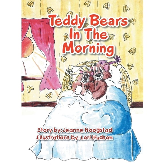 Teddy Bears In The Morning, (Hardcover)
