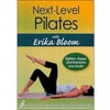 Next-Level Pilates With Erika Bloom