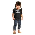 thumbnail image 4 of Sorry Daddy you have Two Bosses Now Toddler Boy Girl T Shirt Infant Toddler Brisco Brands 2T, 4 of 6