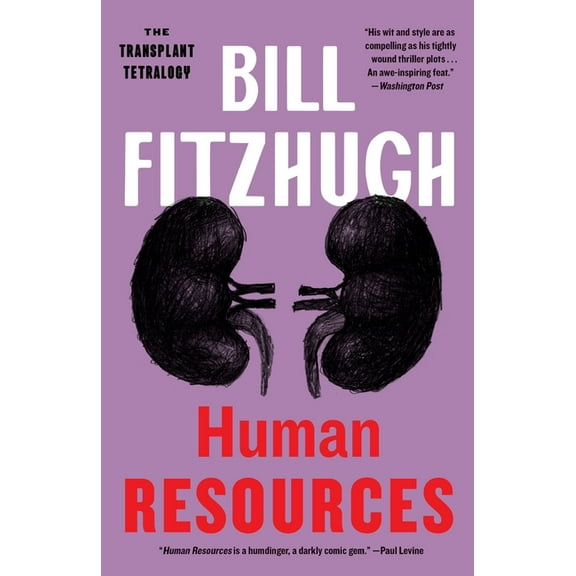 The Transplant Tetralogy: Human Resources (Paperback)