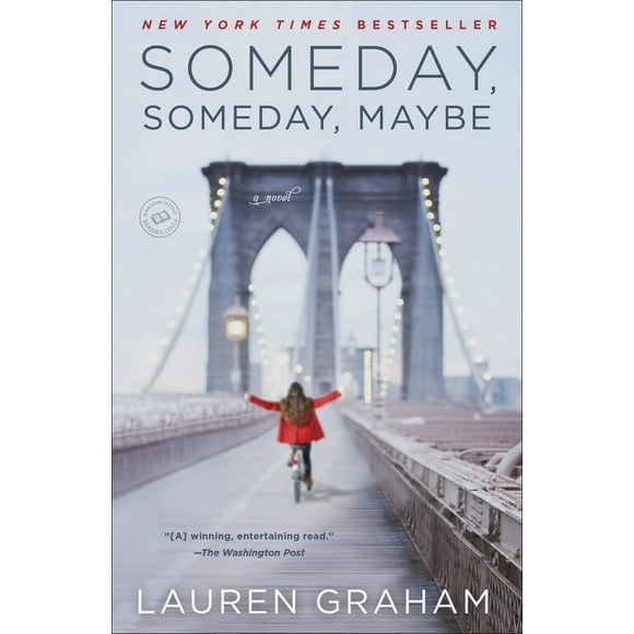 Pre-Owned Someday, Someday, Maybe (Paperback) 0345532767 9780345532763