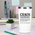 thumbnail image 6 of Chaos Coordinator Tumbler Thank You Gifts Water Bottle Double Wall Travel Coffee Mug Stainless Steel Vacuum Insulated Thermal Cup Boss Lady Gifts for Women Coworker Supervisor Birthday Christmas, 6 of 6