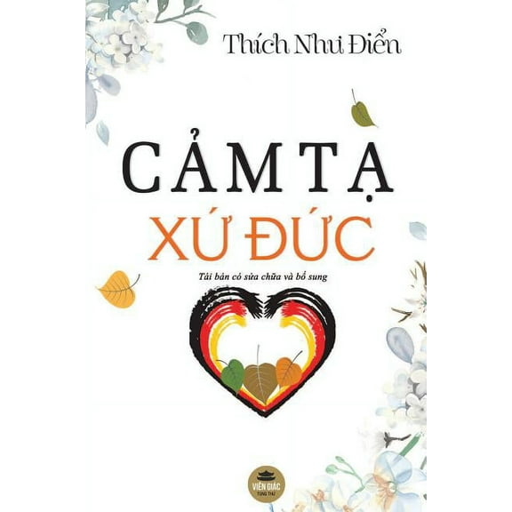 Cảm tạ Xứ Đức: TÃ¡i bản cÃ³ sửa chữa vÃ  b&a, (Paperback)