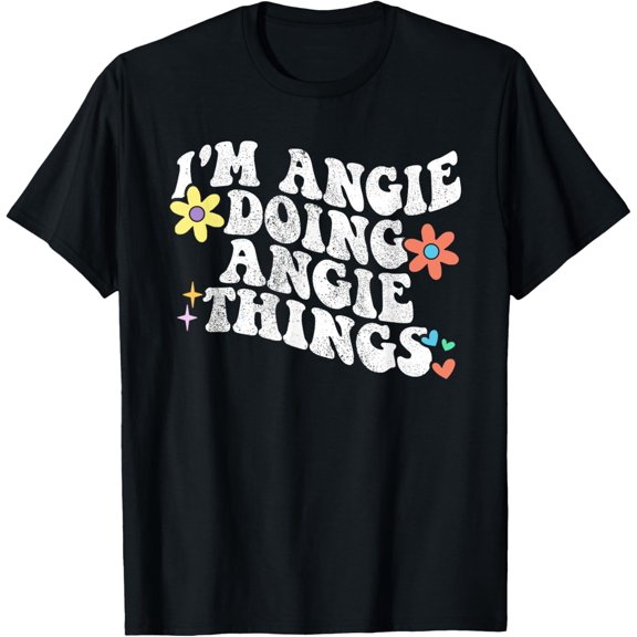 Retro Groovy Im ANGIE Doing ANGIE Things Funny Mother's Day T-Shirt