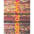 thumbnail image 1 of Pre-Owned Snap to Grid: A User's Guide to Digital Arts, Media, and Cultures (Hardcover) 026212226X 9780262122269, 1 of 1