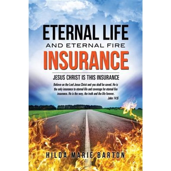 Pre-Owned Eternal Life and Eternal Fire Insurance