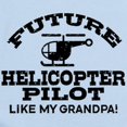 thumbnail image 2 of CafePress - Future Helicopter Pilot Like My Grandpa Infant Bod - Baby Light Bodysuit, Size Newborn - 24 Months, 2 of 4