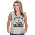 thumbnail image 4 of Believe in Your Selfie Hashtag Humor Tank Top Tee Shirt Women Brisco Brands S, 4 of 6