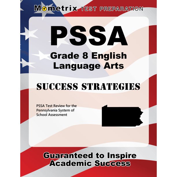 Pssa Grade 8 English Language Arts Success Strategies Study Guide