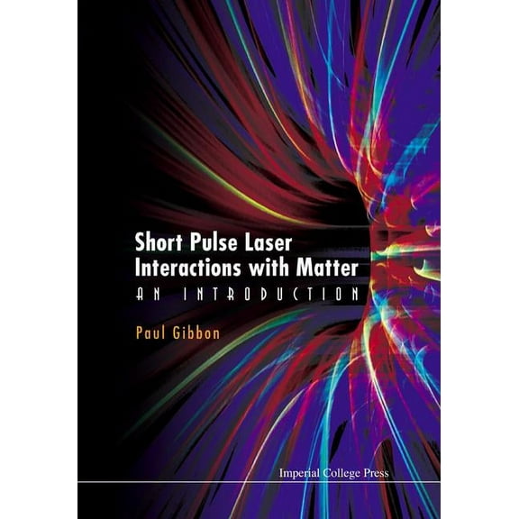 Short Pulse Laser Inter Matter, (Hardcover)