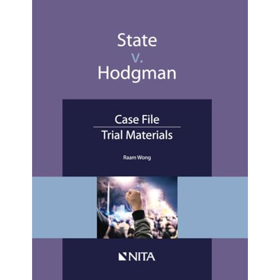 Pre-Owned State v. Hodgman: Case File, Trial Materials (NITA), 9781601569622, 1601569629, Paperback,