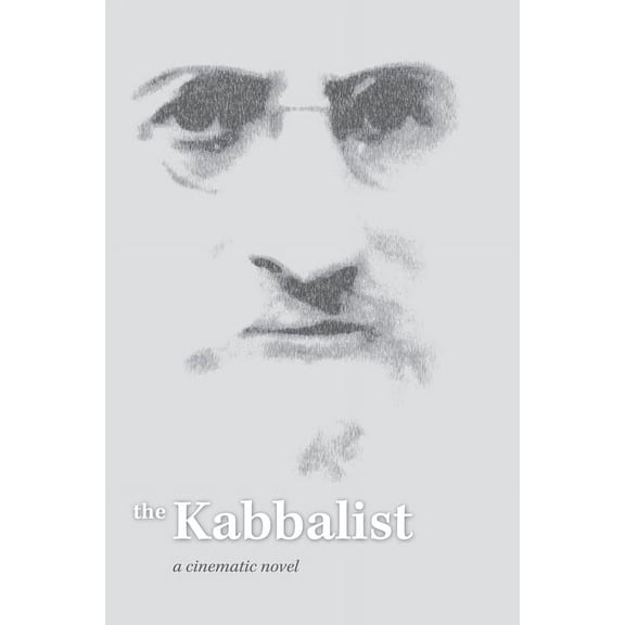 The Kabbalist : A Cinematic Novel (Hardcover)