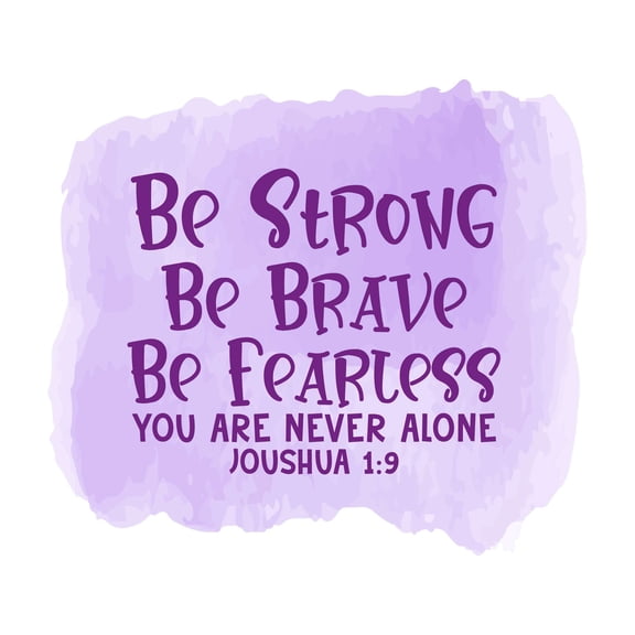 Family Joshua 1:9 You Are Never Alone Uplifting Quote Wall Decal Decoration Be Fearless Bible Verse Bible Quotes Lasts Years and Easily Removable - Size: 10 In(W) x 9 In(H)