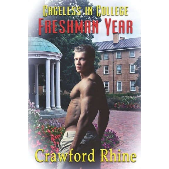Cageless In College Freshman Year (Paperback)