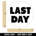 thumbnail image 2 of Last Day Bold Text School Self-Inking Rubber Stamp Ink Stamper - Fuchsia Ink - Medium 1 Inch, 2 of 7