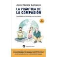 thumbnail image 1 of La Práctica de la compasión. Amabilidad con los demás y con uno mismo Blanco, 1 of 2