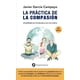 thumbnail image 1 of La Práctica de la compasión. Amabilidad con los demás y con uno mismo Blanco, 1 of 2