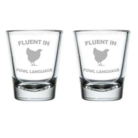 

Set of 2 Shot Glasses 1.75oz Shot Glass Gift Fluent In Fowl Language Chicken Funny For Chicken Owner