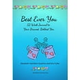 thumbnail image 1 of Pre-Owned Best Ever You: 52 Week Journal to Your Bravest, Boldest You, 9781716888687, 1716888689, Paperback,, 1 of 1
