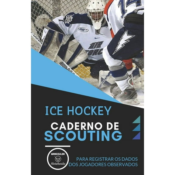 Ice Hockey. Caderno de Scouting : Para registrar os dados dos jogadores observados (Paperback)