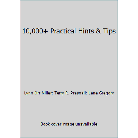 10,000+ Practical Hints & Tips, Used [Hardcover]