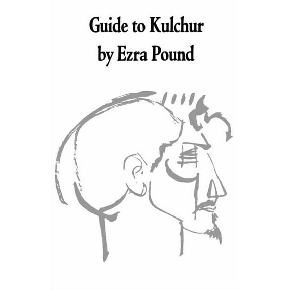 Guide to Kulchur, (Paperback)